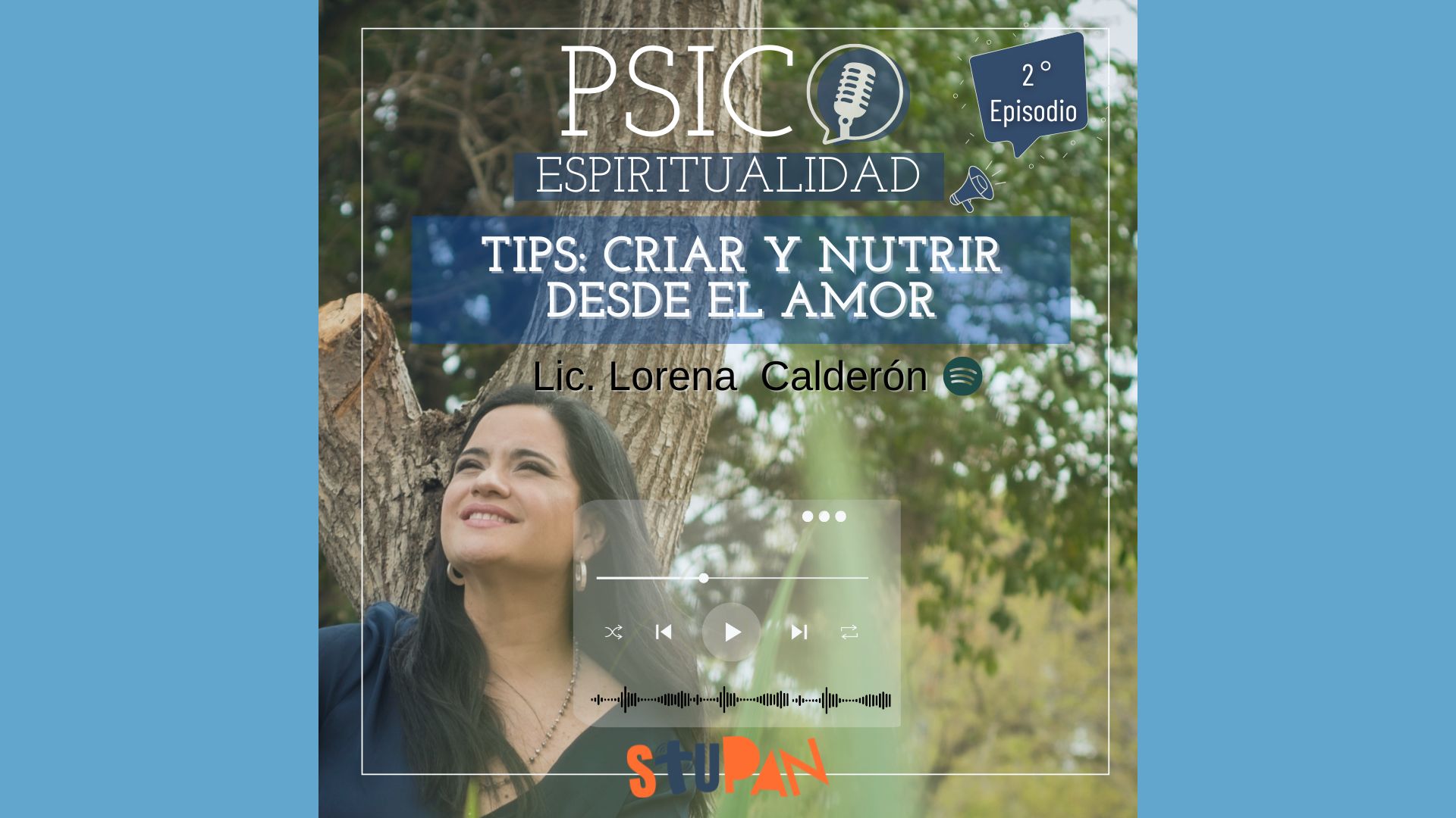 Psicoespiritualidad – Episodio 2