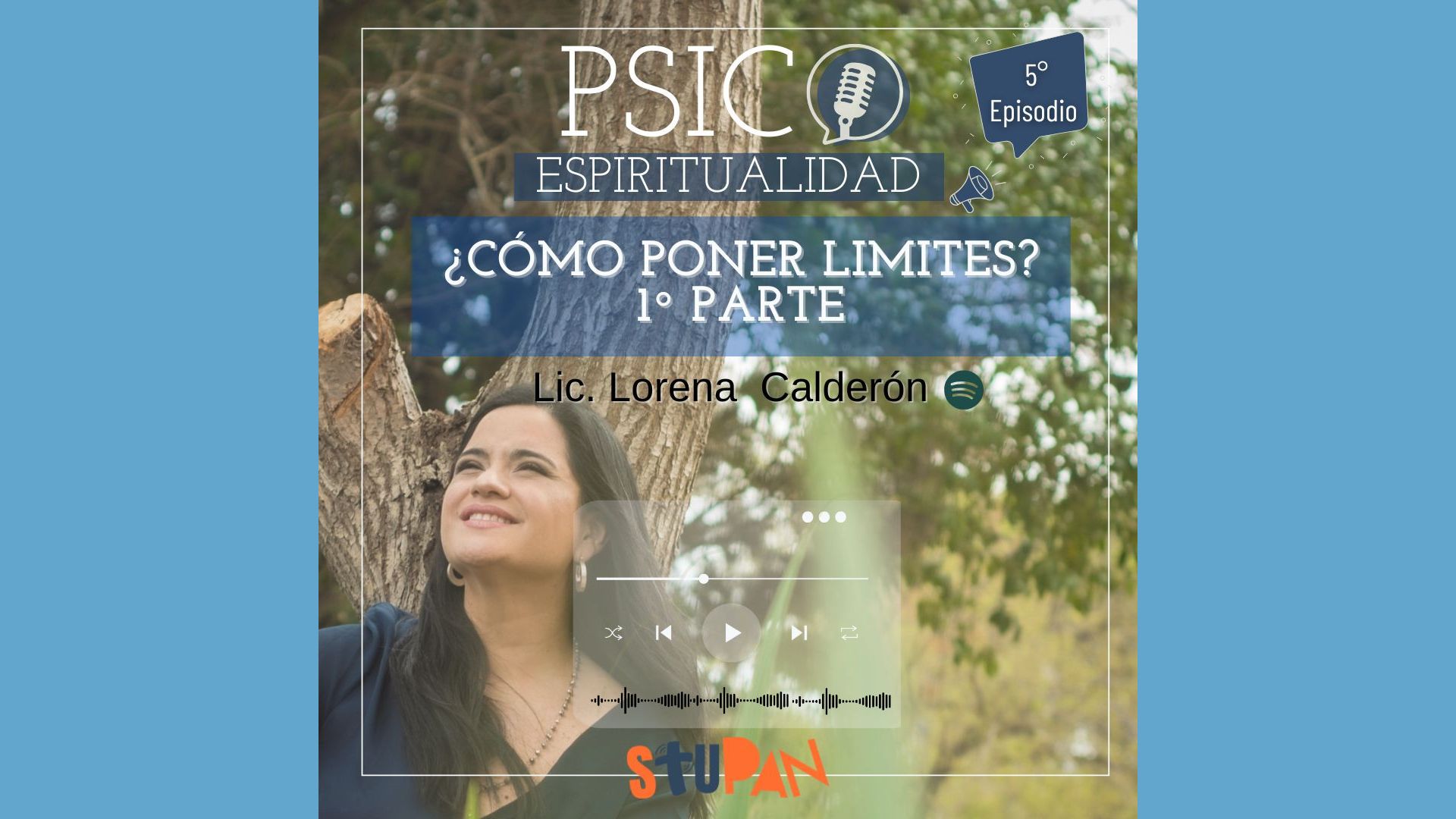 Psicoespiritualidad Episodio 5