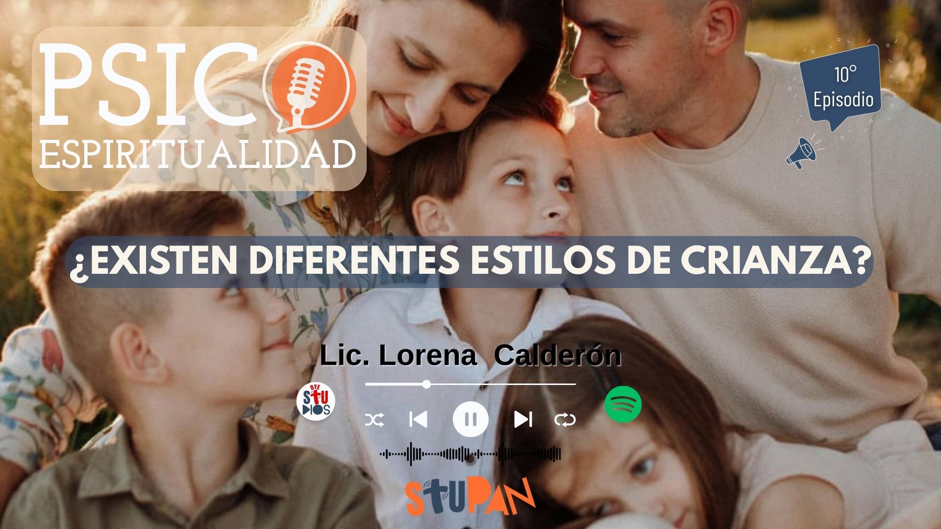 Psicoespiritualidad Episodio 10
