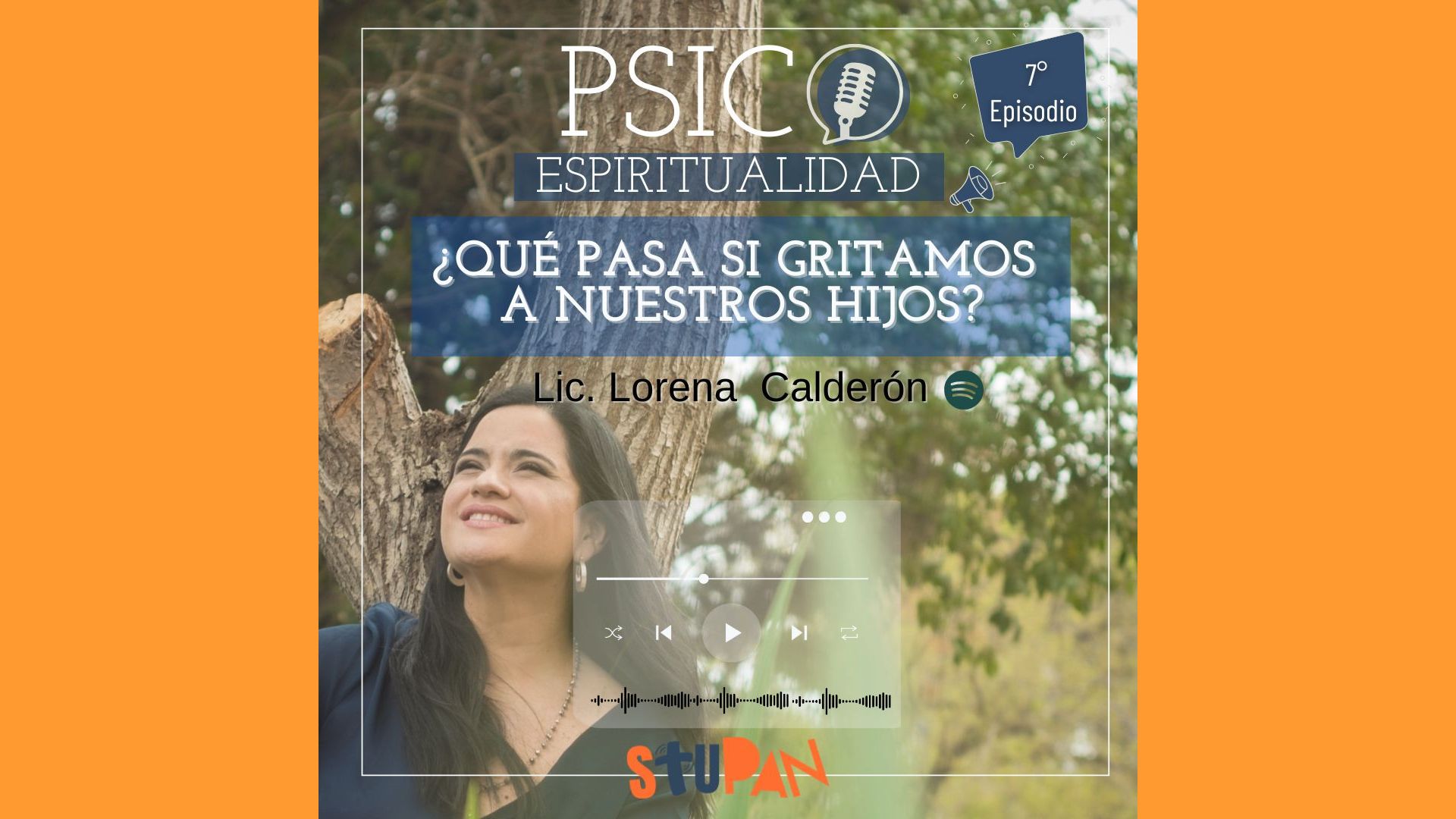 Psicoespiritualidad – Episodio 7