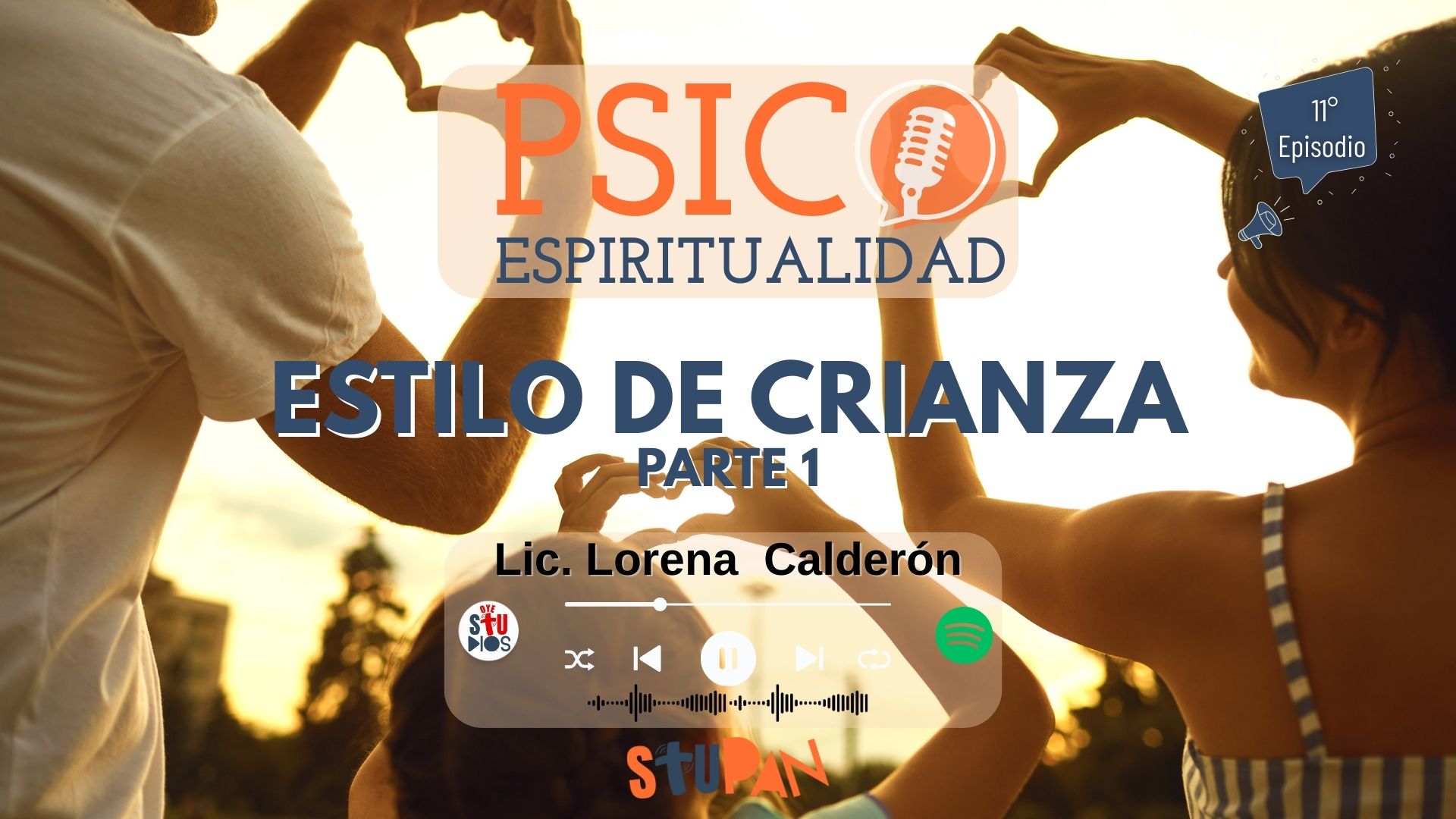 Psicoespiritualidad – Episodio 11