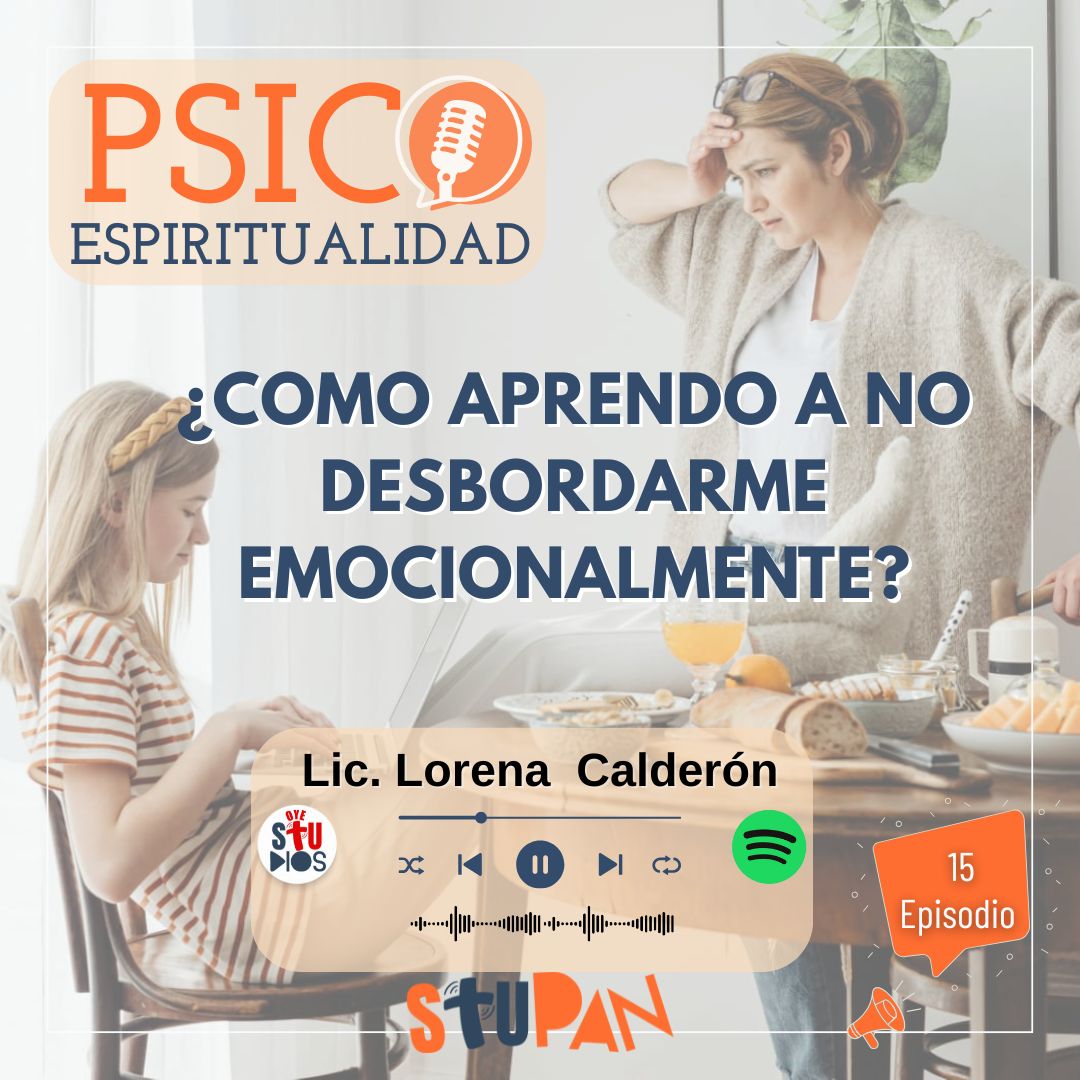 Psicoespiritualidad Episodio 15